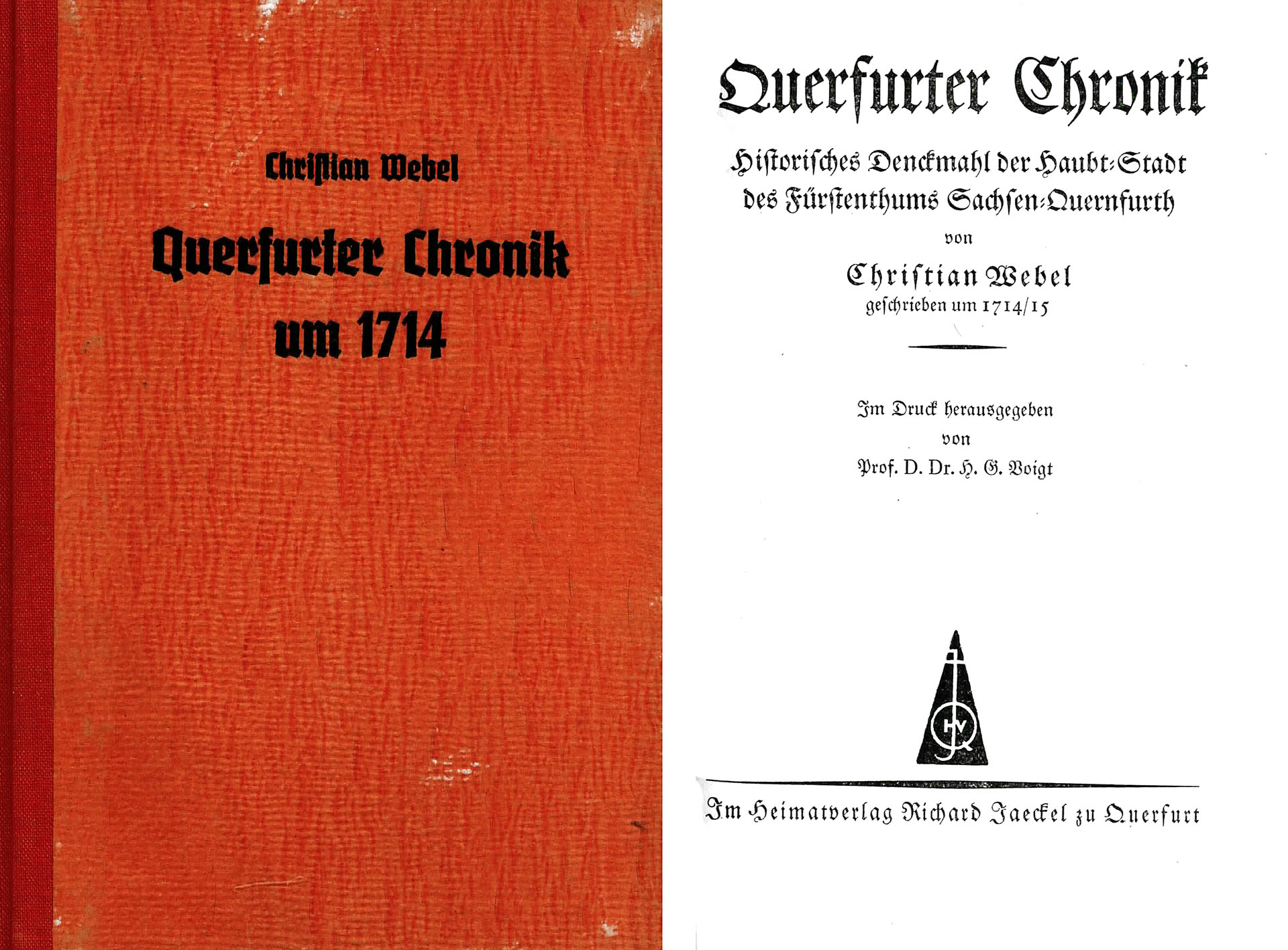 Querfurter Chronik - Webel, Christian /  Herausgeber: Prof. Voigt, H. G.
